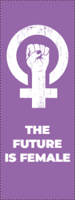 Custom Outdoor Yard Signs Multiple Sizes Future Is Female