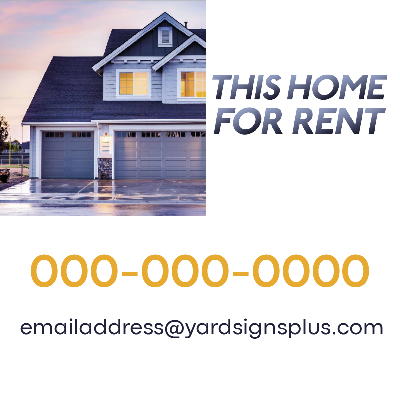 Custom Outdoor Yard Signs Multiple Sizes Home for Rent