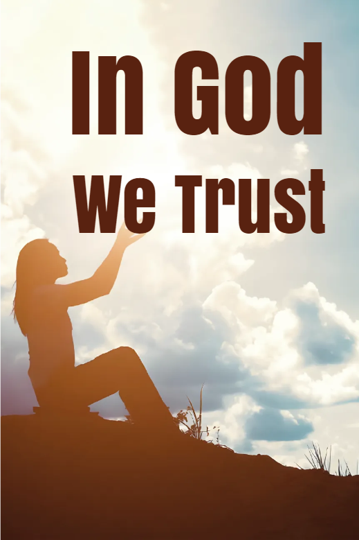 Custom Outdoor Yard Signs Multiple Sizes In God We Trust