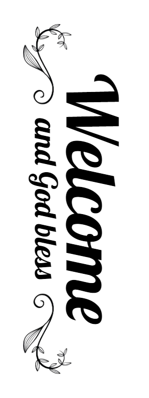 Custom Outdoor Yard Signs Multiple Sizes Welcome God Bless