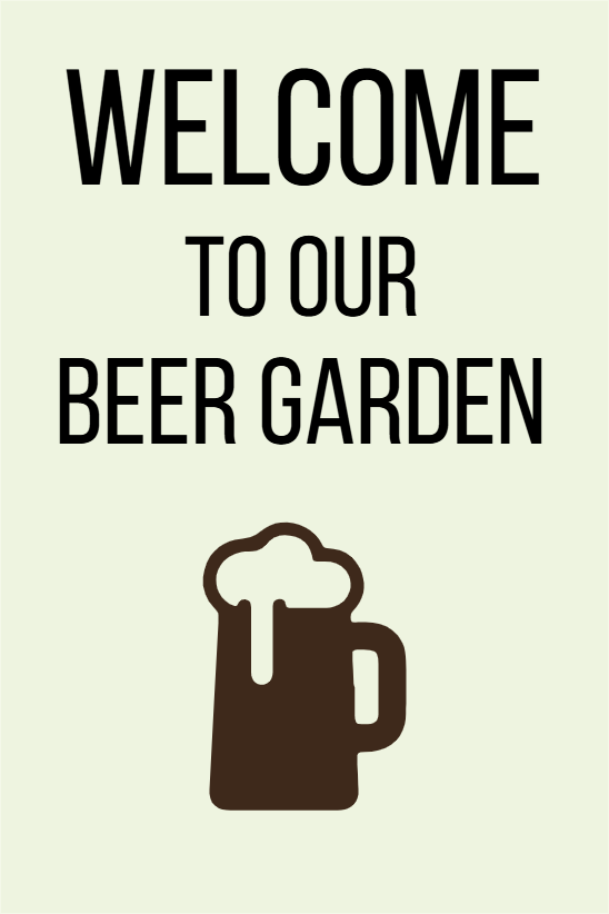 Custom Outdoor Yard Signs Multiple Sizes Beer Garden