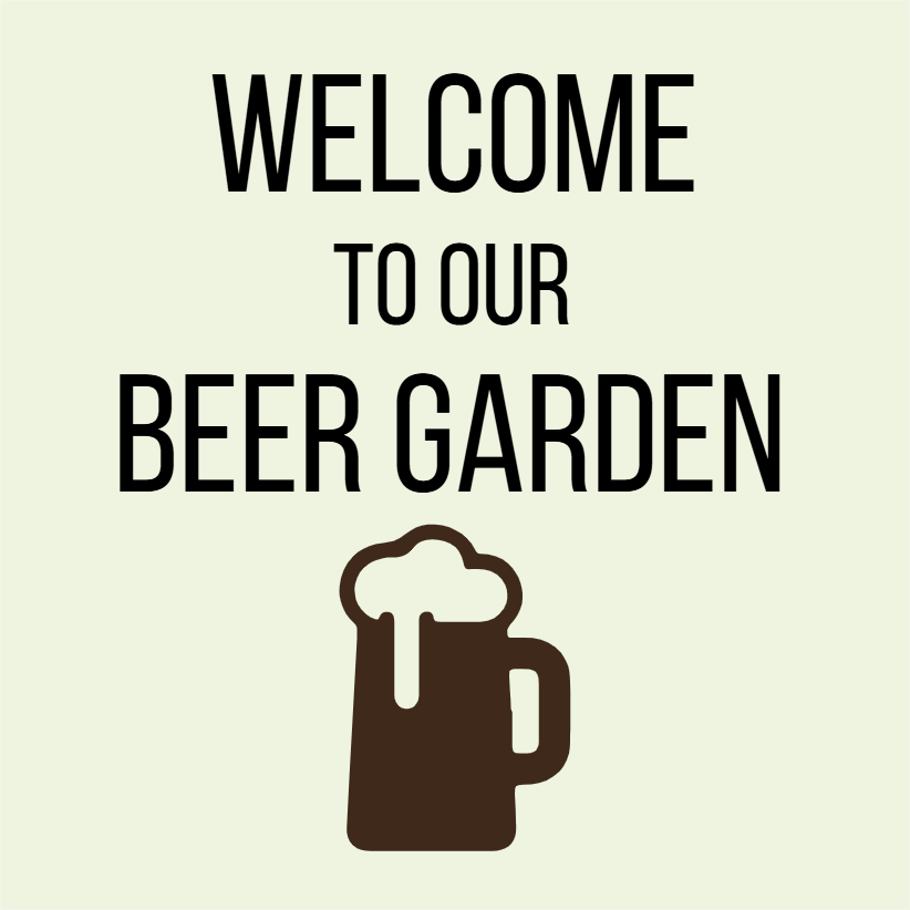 Custom Outdoor Yard Signs Multiple Sizes Beer Garden