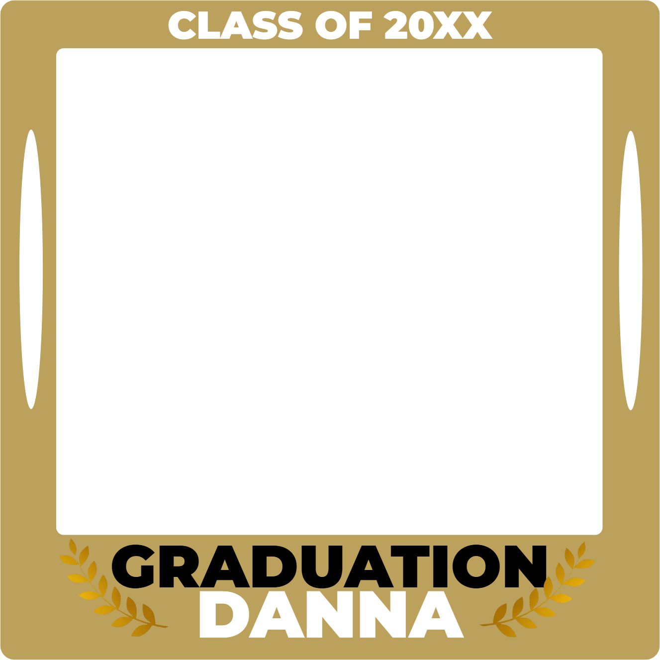Custom Selfie Frame Graduation Danna