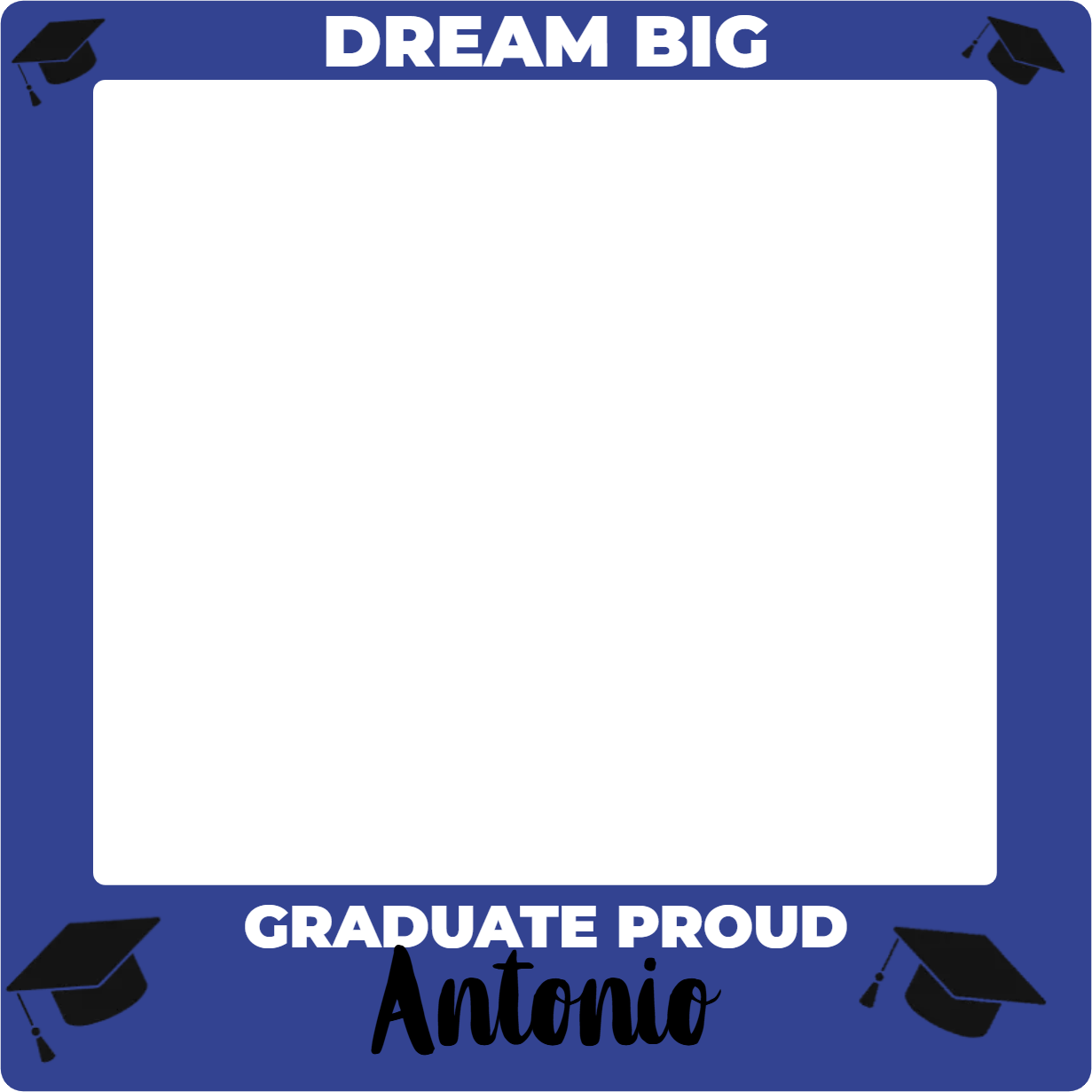 Custom Selfie Frame Dream Big