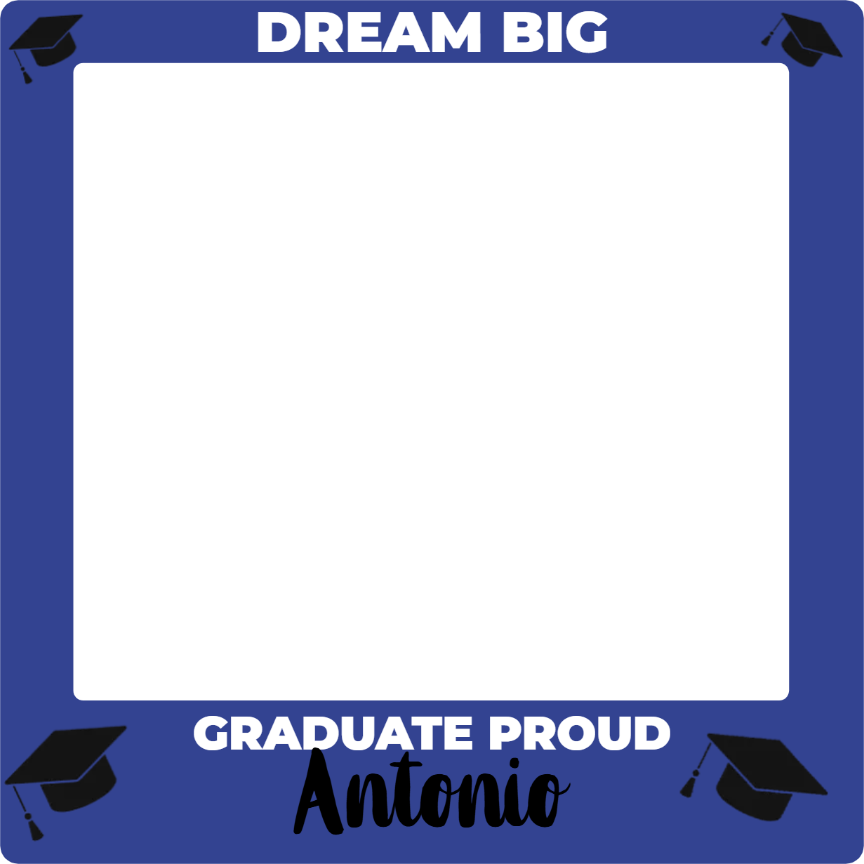 Custom Selfie Frame Dream Big