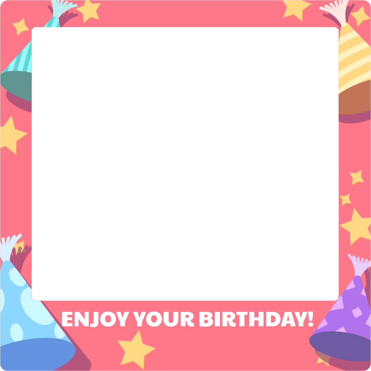 Custom Birthday Selfie Frame