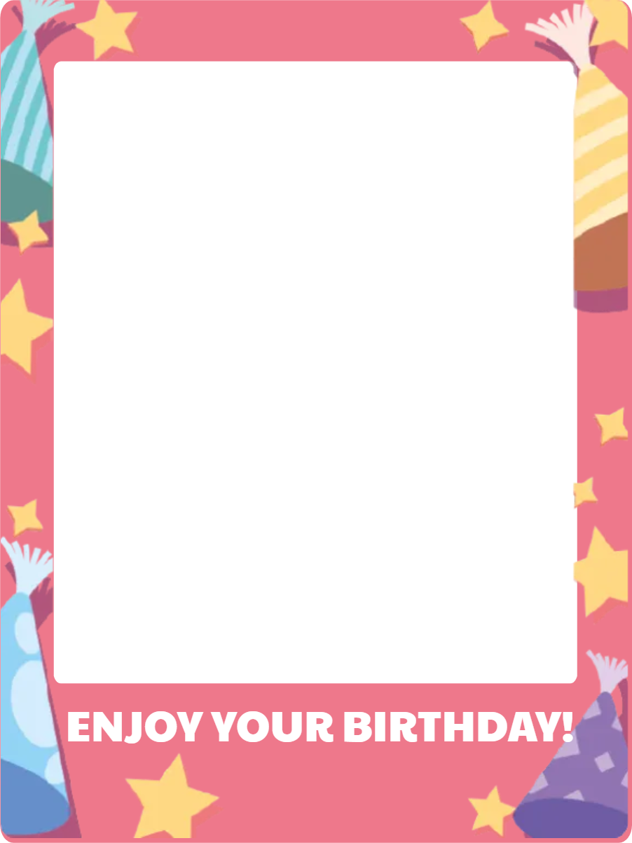 Custom Birthday Selfie Frame