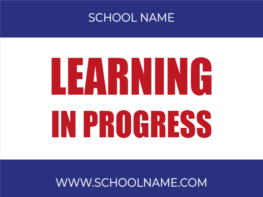 Custom Outdoor Yard Signs Multiple Sizes Learning In Progress Sign