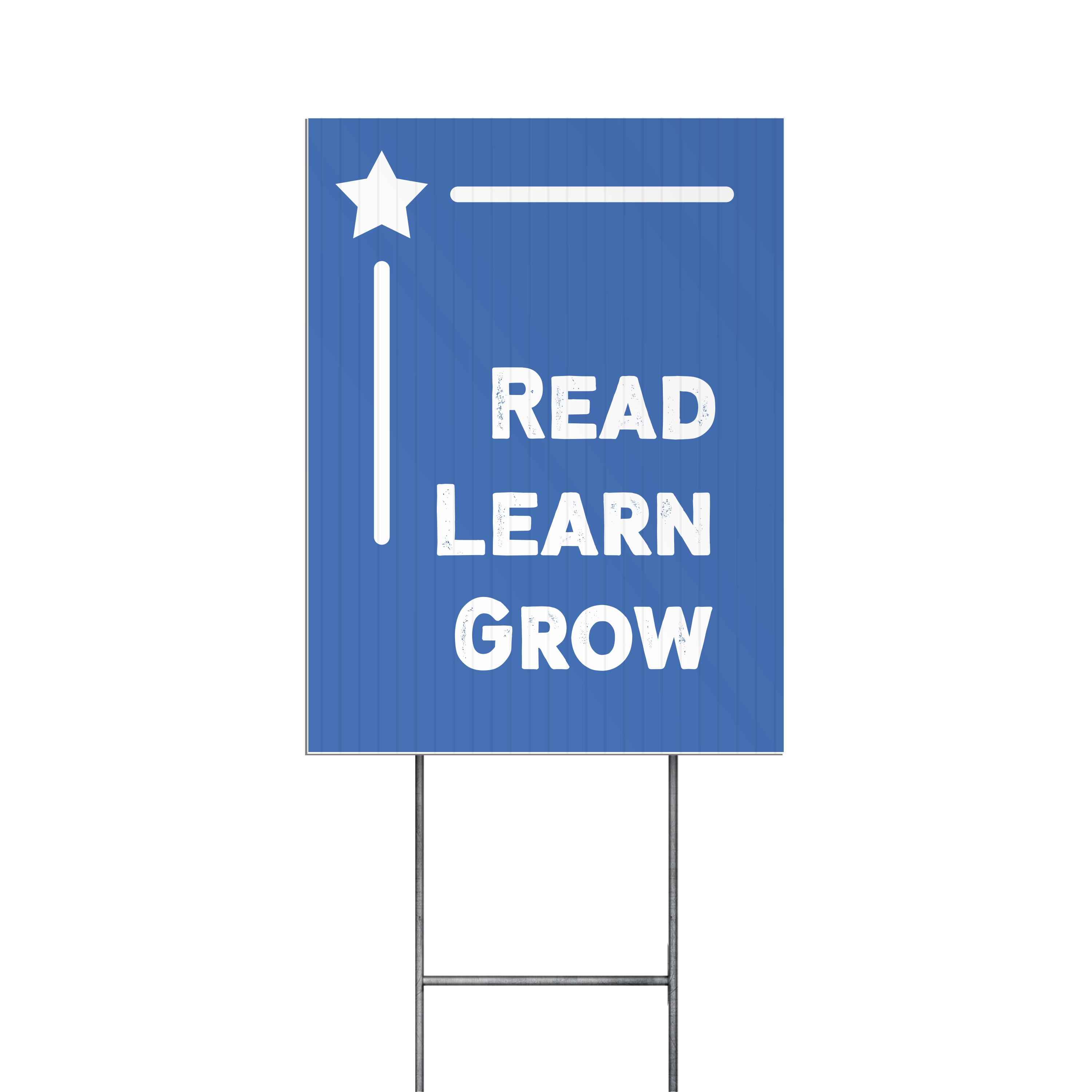 Custom Outdoor Yard Signs Multiple Sizes Read learn grow