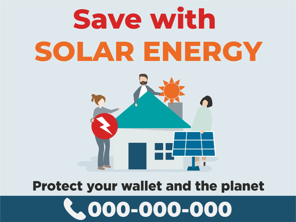 Custom Outdoor Yard Signs Multiple Sizes Save with Solar Energy