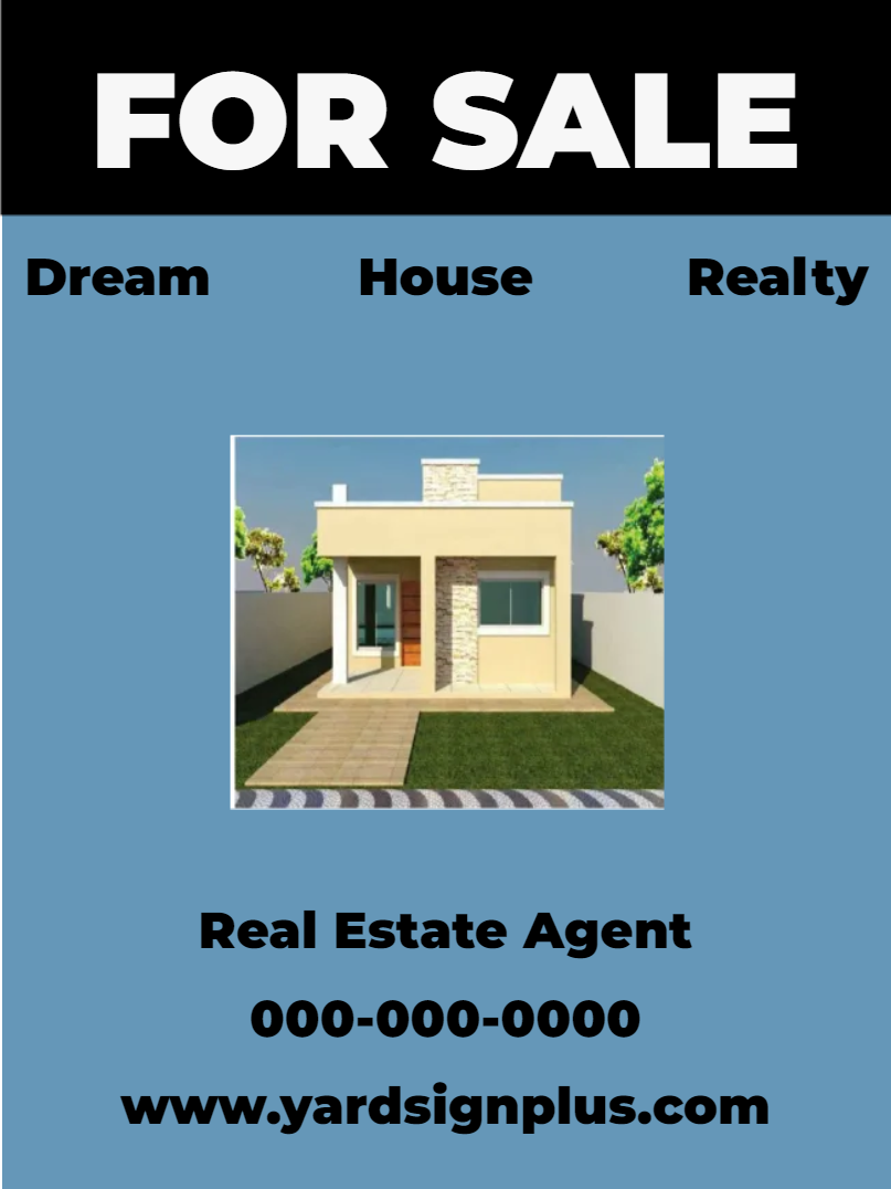 Custom Outdoor Yard Signs Multiple Sizes Dream House Realty