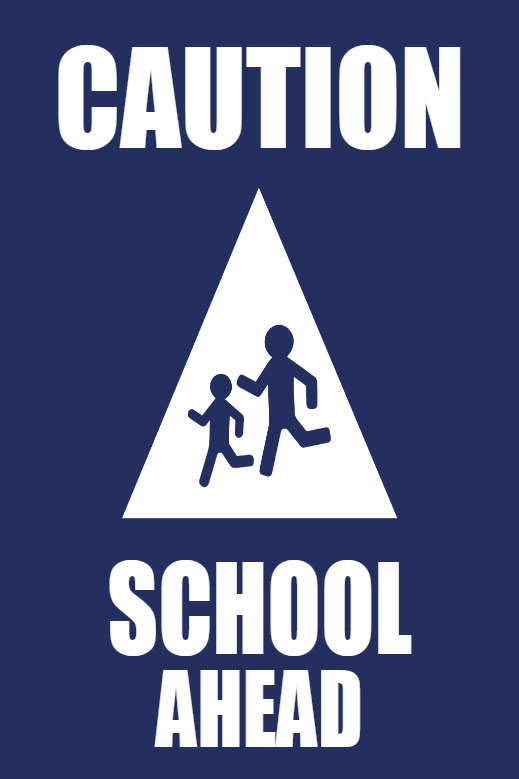 Custom Outdoor Yard Signs Multiple Sizes Caution School Ahead