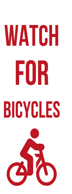 Custom Outdoor Yard Signs Multiple Sizes Watch For Bicycles