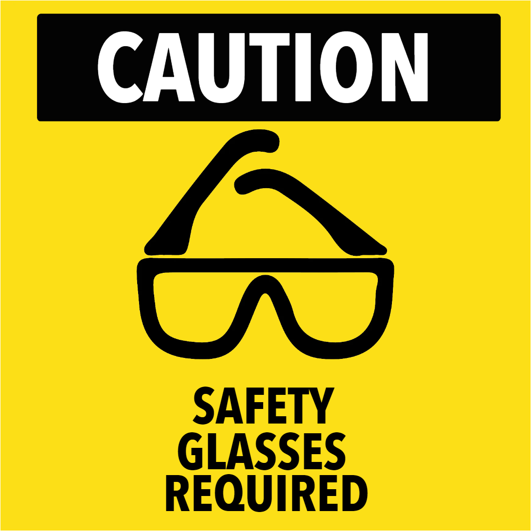 Custom Outdoor Yard Signs Multiple Sizes Safety Glasses Required