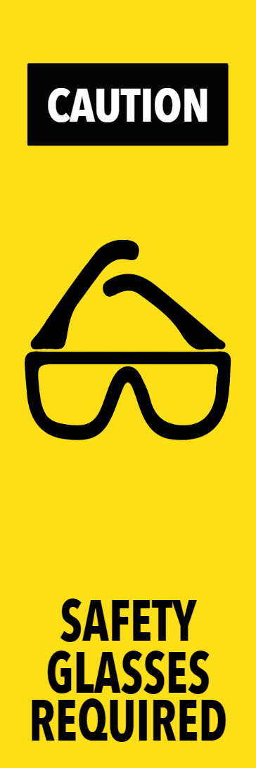 Custom Outdoor Yard Signs Multiple Sizes Safety Glasses Required