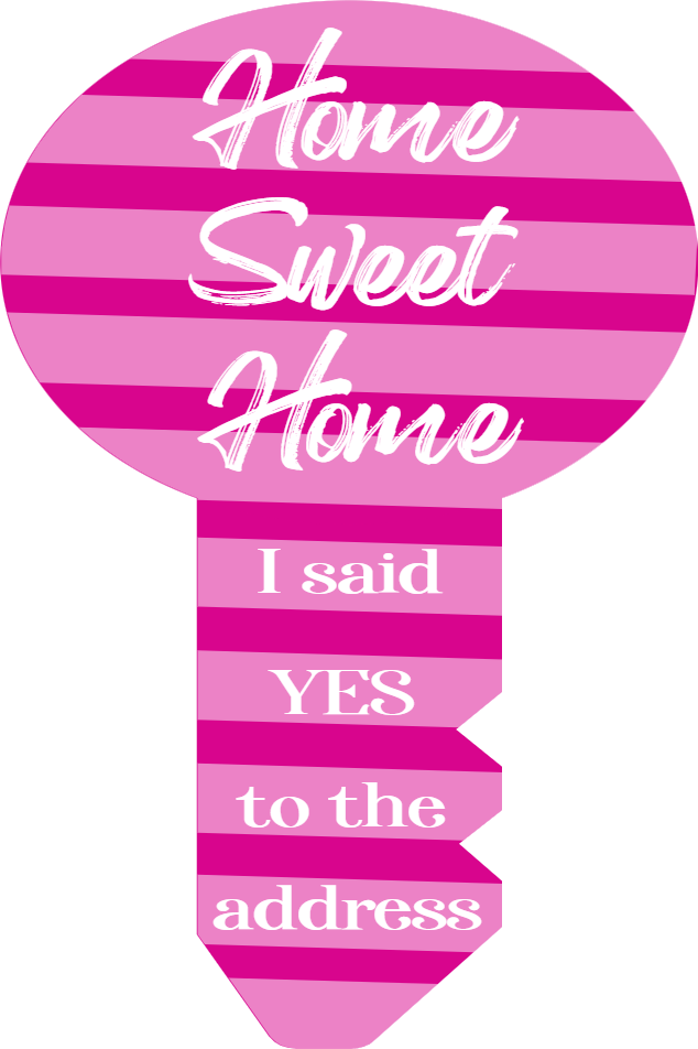 Custom Giant Keys I Said Yes to the Address