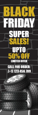 Custom Outdoor Yard Signs Multiple Sizes Black Friday Tires