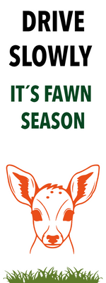 Custom Outdoor Yard Signs Multiple Sizes Fawn Season