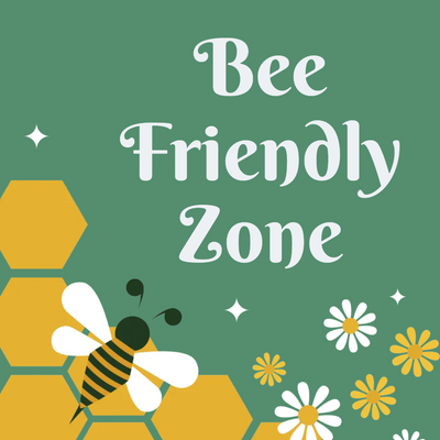 Custom Outdoor Yard Signs Multiple Sizes Bee Friendly Zone