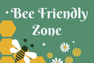 Custom Outdoor Yard Signs Multiple Sizes Bee Friendly Zone