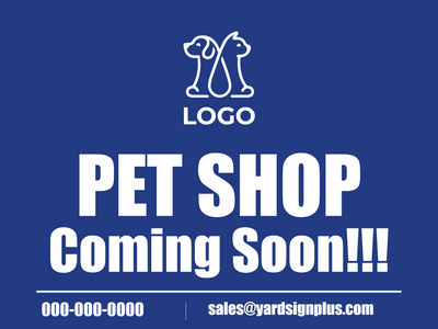 Custom Outdoor Yard Signs Multiple Sizes Pet Shop