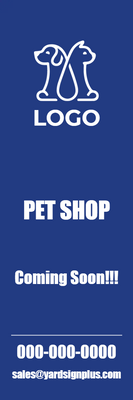 Custom Outdoor Yard Signs Multiple Sizes Pet Shop