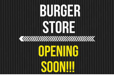 Custom Outdoor Yard Signs Multiple Sizes Burger Store Opening Soon