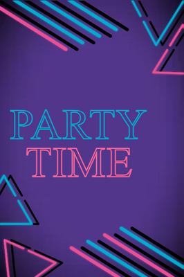 Custom Outdoor Yard Signs Multiple Sizes Party Time