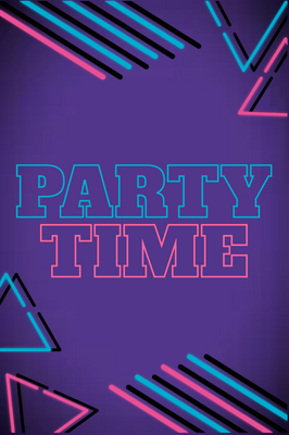 Custom Outdoor Yard Signs Multiple Sizes Party Time