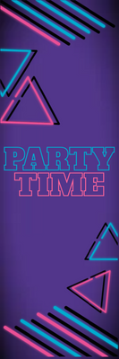 Custom Outdoor Yard Signs Multiple Sizes Party Time
