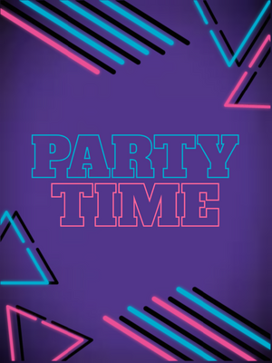 Custom Outdoor Yard Signs Multiple Sizes Party Time