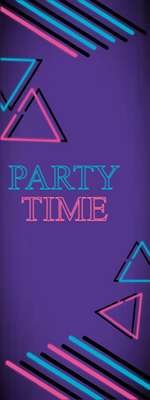 Custom Outdoor Yard Signs Multiple Sizes Party Time