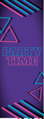 Custom Outdoor Yard Signs Multiple Sizes Party Time