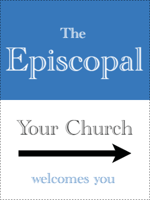Custom Outdoor Yard Signs Multiple Sizes The Episcopal