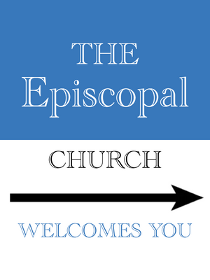 Custom Outdoor Yard Signs Multiple Sizes The Episcopal