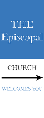 Custom Outdoor Yard Signs Multiple Sizes The Episcopal