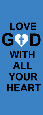 Custom Outdoor Yard Signs Multiple Sizes Love God