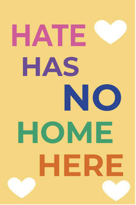 Custom Outdoor Yard Signs Multiple Sizes Hate Has No Home Here