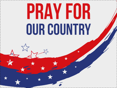 Custom Outdoor Yard Signs Multiple Sizes Pray For Our Country