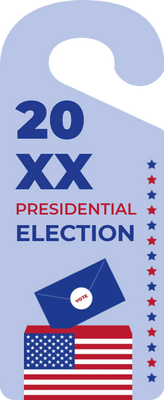 Custom Door Hangers for Presidential Election