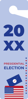 Custom Door Hangers for Presidential Election