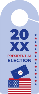 Custom Door Hangers for Presidential Election