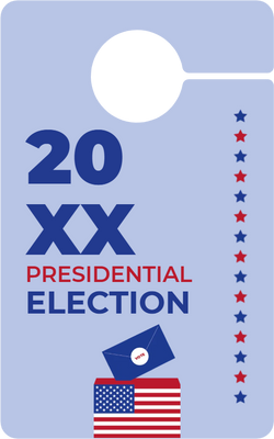 Custom Door Hangers for Presidential Election