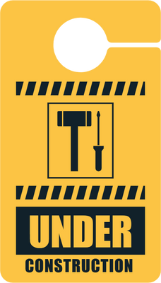 Custom Door Hangers for Under Construction