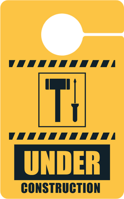 Custom Door Hangers for Under Construction