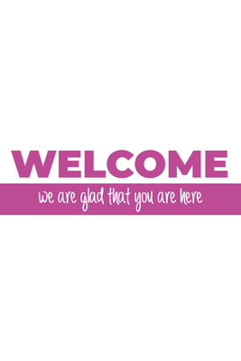 Custom Outdoor Yard Signs Multiple Sizes Welcome Sign