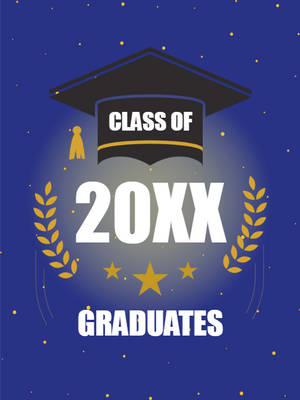 Custom Outdoor Foam Board Signs  Class of 20XX