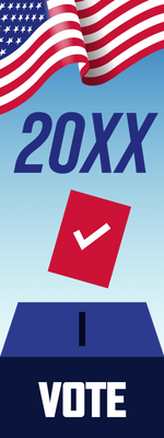 Custom Outdoor Yard Signs Multiple Sizes 20XX Vote