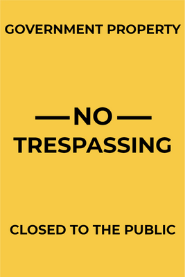 Custom Outdoor Yard Signs Multiple Sizes Government Property