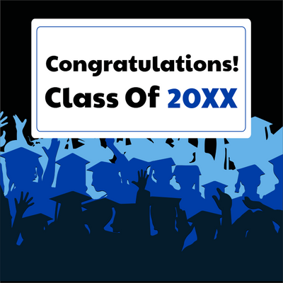 Custom Outdoor Yard Signs Multiple Sizes Class of 20XX